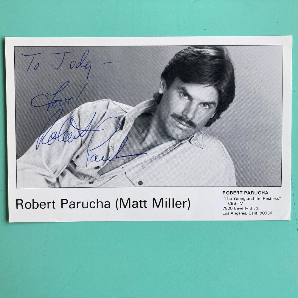Robert Parucha Signed / Inscribed Photo 5”X8 Matt On The Young and the Restless